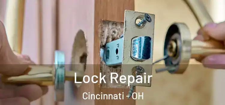 Lock Repair Cincinnati - OH