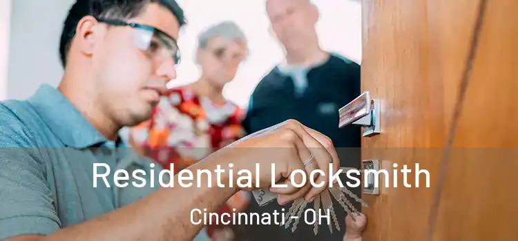 Residential Locksmith Cincinnati - OH